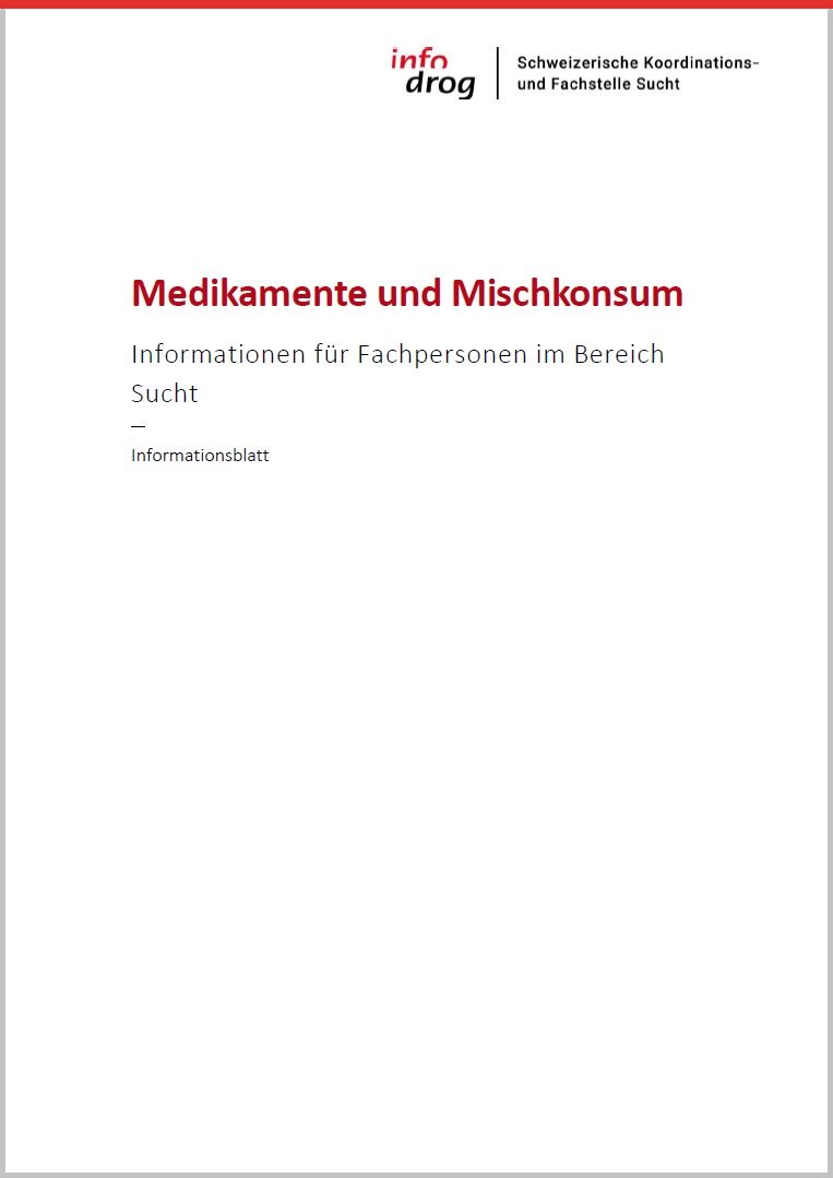 Medikamente und Mischkonsum – Factsheet für Fachpersonen