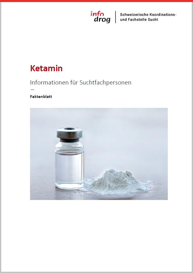 Ketamin – Factsheet für Suchtfachpersonen