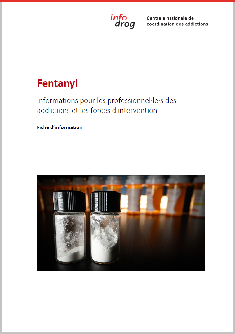 Fentanyl – fiche d’information pour les professionnel·le·s des addictions et les forces d'intervention